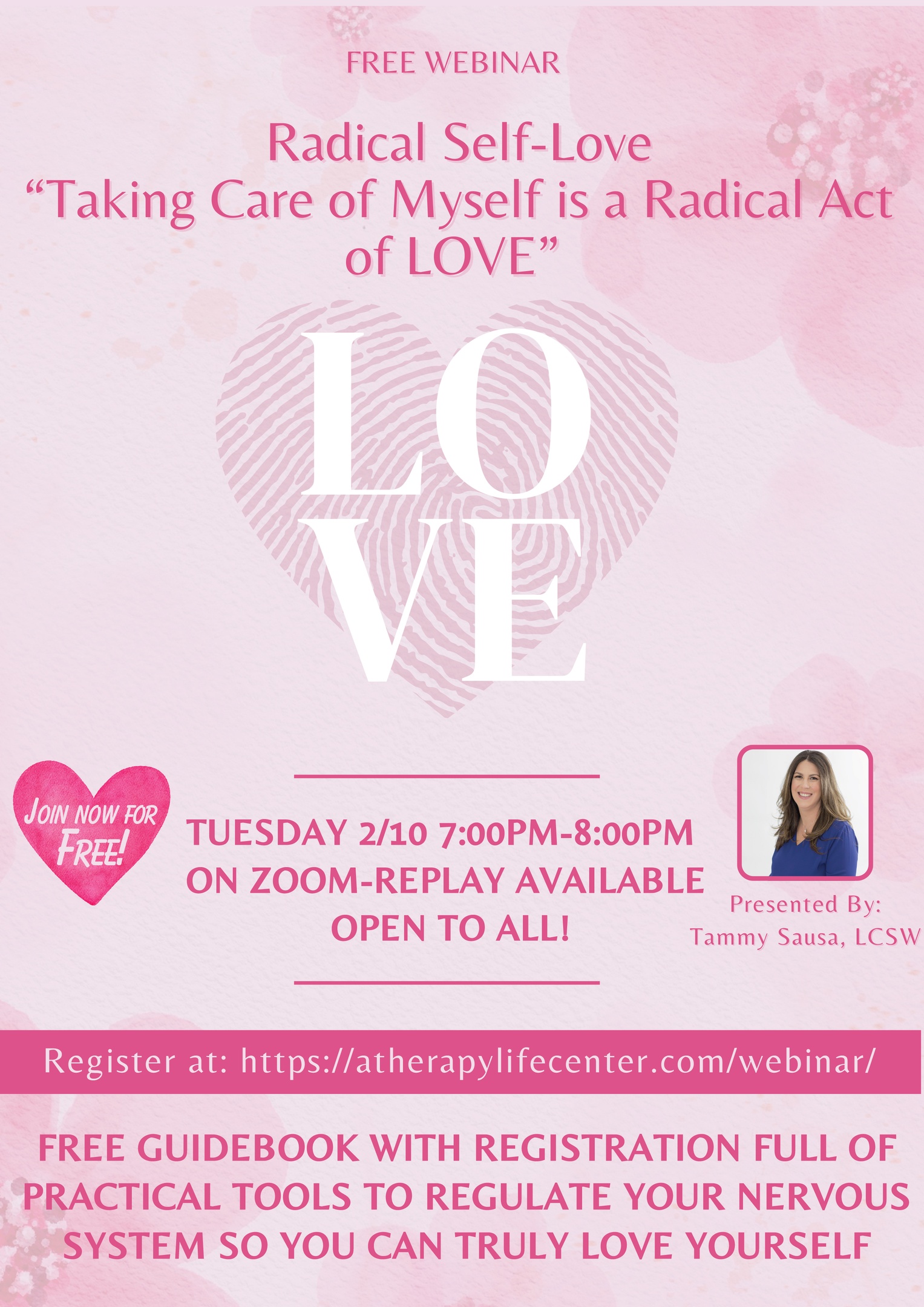 A flyer for a free webinar that reads taking care of myself is a radical act of love.
